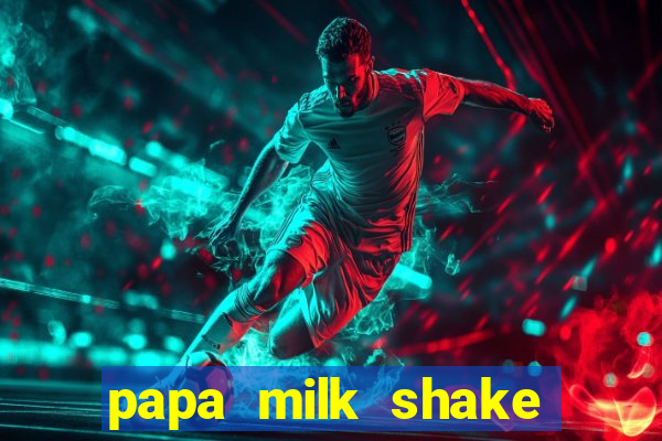 papa milk shake click jogos